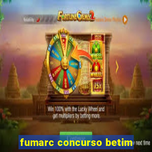 fumarc concurso betim